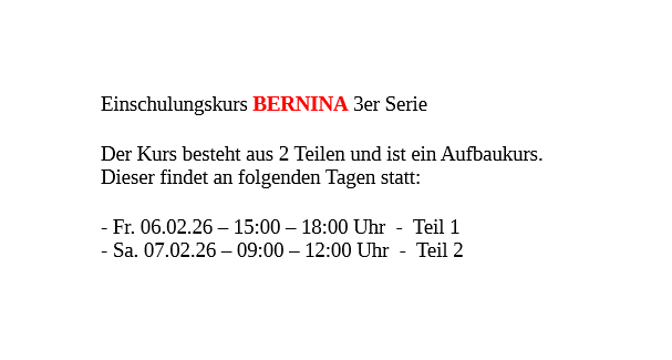 Einschulungskurs für Bernina Nähmaschinen 3er Serie