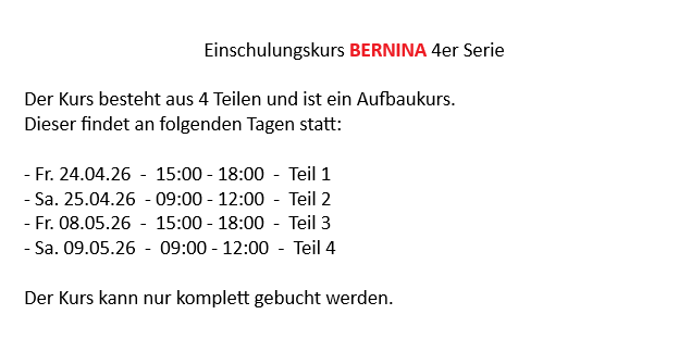 Einschulungskurs für Bernina Nähmaschinen 4er Serie