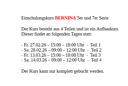 Einschulungskurs für Bernina Nähmaschinen 5er, 7er Serie